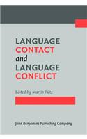 Language Contact and Language Conflict