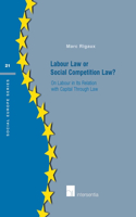 Labour Law or Social Competition Law?