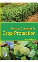 Current Concepts in Crop Protection