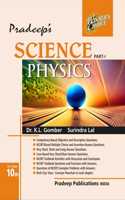 Pradeep's Science Physics Part - I for Class 10 - Examination 2025-26