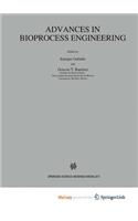 Advances in Bioprocess Engineering