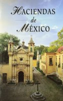 Haciendas de Mexico/Properties of Mexico