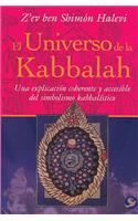 El Universo de la Kabbalah: Una Explicación Coherente Y Accesible del Simbolismo Kabbalístico