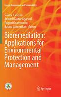Bioremediation: Applications for Environmental Protection and Management