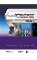 Annual Analysis of Competitiveness, Simulation Studies and Development Perspective for 34 Greater China Economies: 2000-2010
