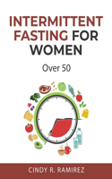 Intermittent Fasting for Women