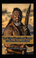 The Way of the Maori Warrior