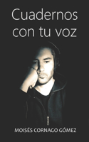 Cuadernos con tu voz