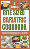 Bite Sized Bariatric Cookbook