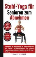 Stuhl-Yoga für Senioren zum Abnehmen
