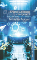 IT Change & Release management