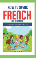 How to Speak French for Beginners