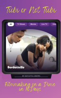 "Tubi or Not Tubi: Filmmaking on a Dime in 10 Days"