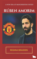 Rúben Amorim: A New Era at Manchester United
