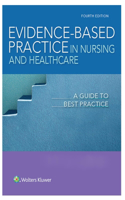 Evidence-Based Practice in Nursing