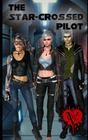 The Star-Crossed Pilot