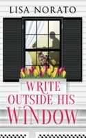 Write Outside His Window