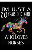 I'm Just A 20 year Old Girl Who Loves Horses