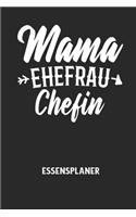 MAMA EHEFRAU CHEFIN - Essensplaner