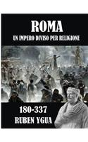 Roma: Un Impero Diviso Per Religione