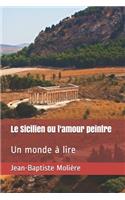 Le Sicilien ou l'amour peintre