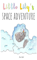 Little Lily's Space Adventure