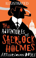 The Adventures of Sherlock Holmes Illustrated