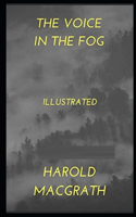 The Voice in the Fog Illustrated