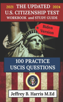 Updated U.S. Citizenship Test Workbook and Study Guide 2021 to 2024