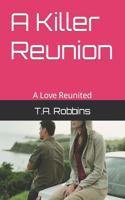 Killer Reunion: A Love Reunited