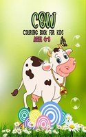 Cow Coloring Book for Kids Ages 4 - 8 : Children Coloring Book filled with Cows for boys, girls, kids and beginners (Toddlers Preschoolers & Kindergarten)