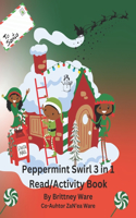 Peppermint Swirl 3 in 1 Read/Activity Book