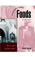 Introductory Foods: A Laboratory Manual