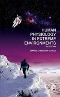 Human Physiology in Extreme Environments