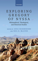 Exploring Gregory of Nyssa