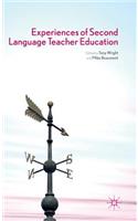 Experiences of Second Language Teacher Education