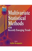 Multivariate Statistical Methods with Recently Emerging Applications