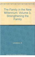 The Family In The New Millennium : World Voices Supporting The Natural Clan Only Vol. 2