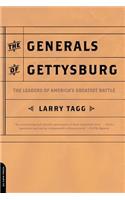 Generals of Gettysburg: The Leaders of America's Greatest Battle