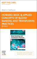 Basic & Applied Concepts of Blood Banking and Transfusion Practices - Elsevier eBook on Vitalsource (Retail Access Card)