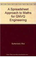 Spreadsheet Approach to Maths for Gnvq Engineering