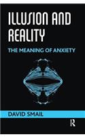 Illusion and Reality: The Meaning of Anxiety