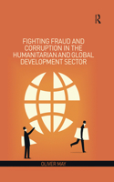 Fighting Fraud and Corruption in the Humanitarian and Global Development Sector