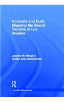 Concrete and Dust: Mapping the Sexual Terrains of Los Angeles