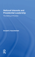 National Interests And Presidential Leadership