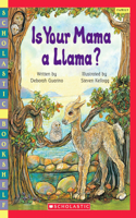 Is Your Mama a Llama?: (Scholastic Bookshelf)
