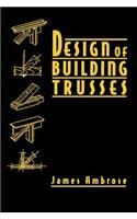 Design of Building Trusses