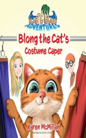 Blong the Cat's Costume Caper