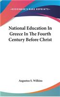 National Education In Greece In The Fourth Century Before Christ