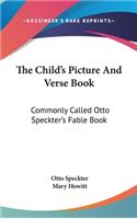 The Child's Picture And Verse Book